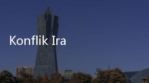 Konflik Iran