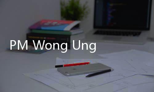 PM Wong Ungkap Keyakinan terhadap Potensi dan Kekuatan Ekonomi Indonesia